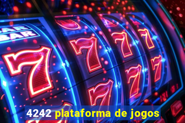 4242 plataforma de jogos