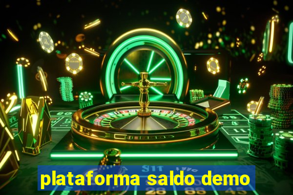 plataforma saldo demo