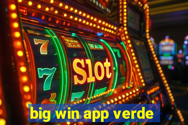 big win app verde