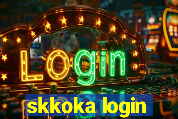 skkoka login