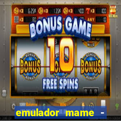 emulador mame - download + 1000 jogos arcade android