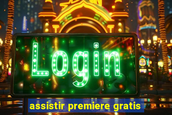 assistir premiere gratis