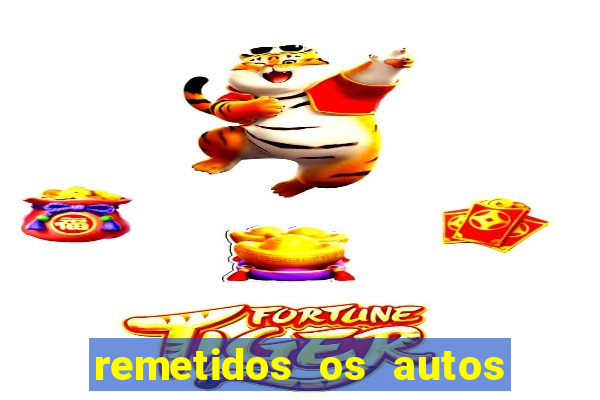 remetidos os autos para contadoria quanto tempo demora