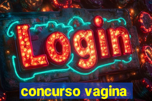 concurso vagina