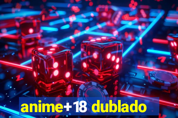 anime+18 dublado