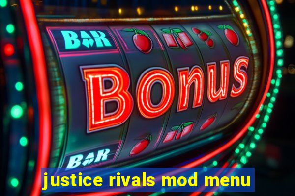 justice rivals mod menu