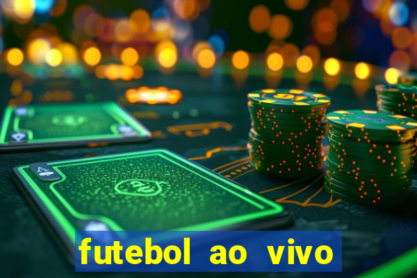 futebol ao vivo sem travar