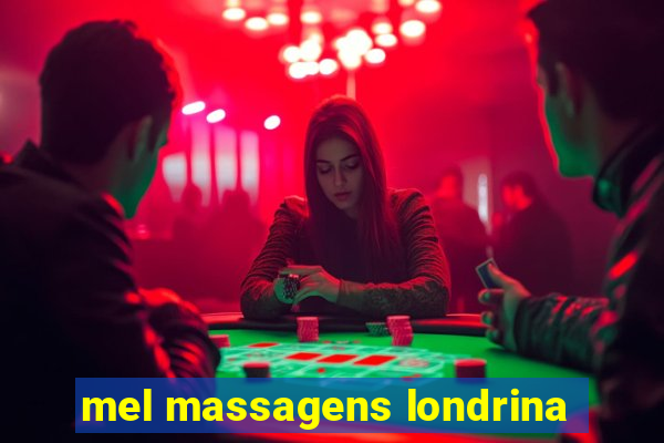 mel massagens londrina