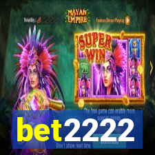 bet2222