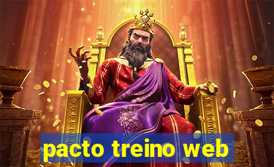 pacto treino web