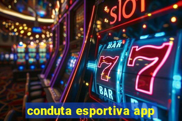 conduta esportiva app