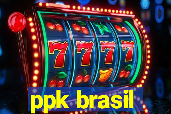 ppk brasil