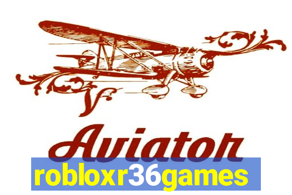 robloxr36games