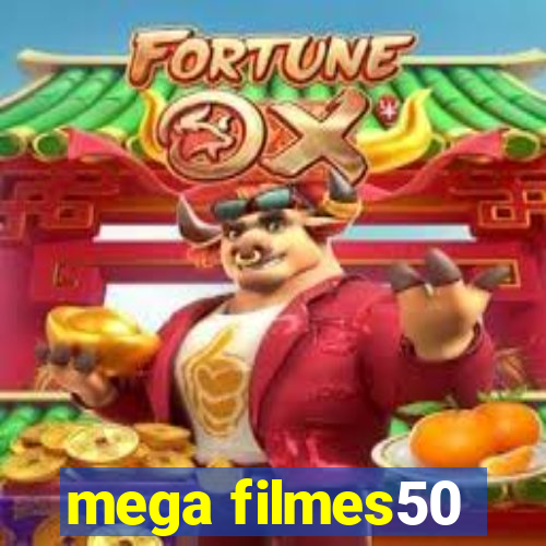 mega filmes50