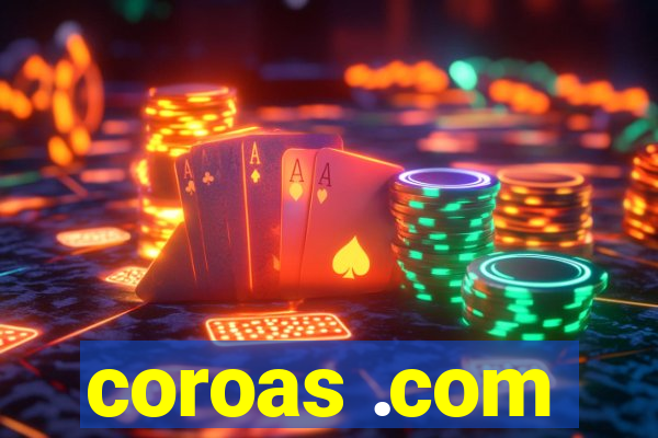 coroas .com