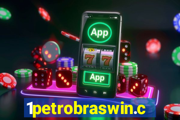 1petrobraswin.com