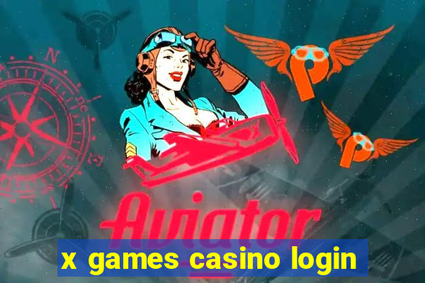 x games casino login