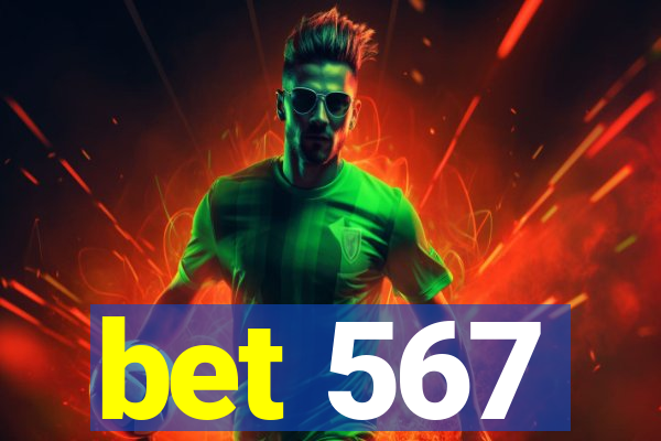 bet 567