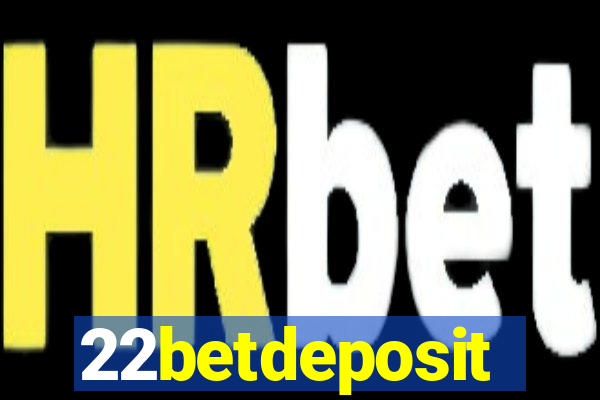 22betdeposit