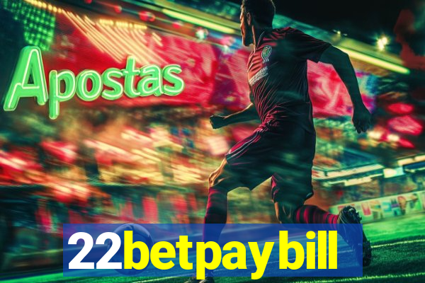 22betpaybill