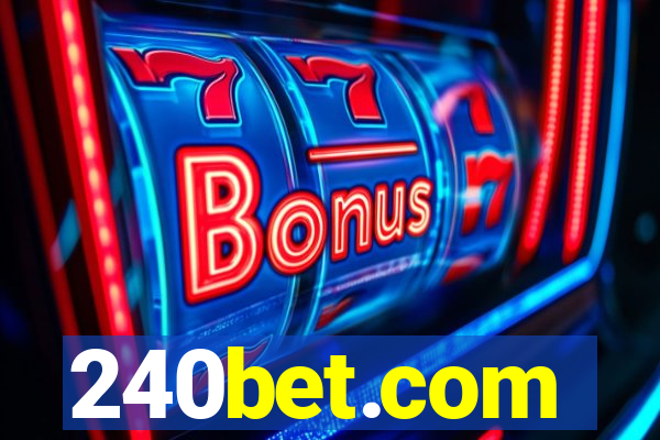 240bet.com