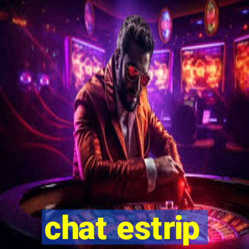 chat estrip