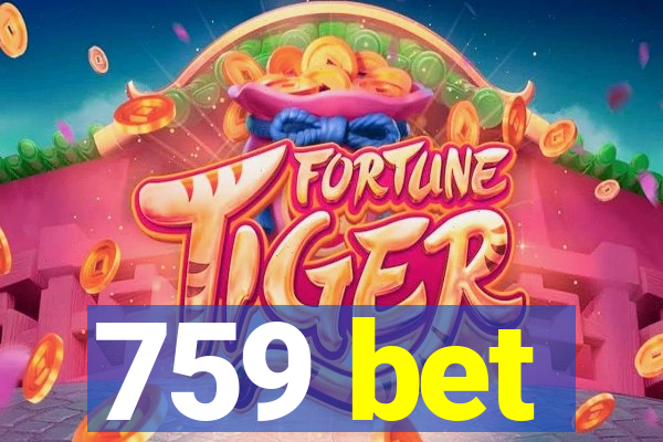 759 bet