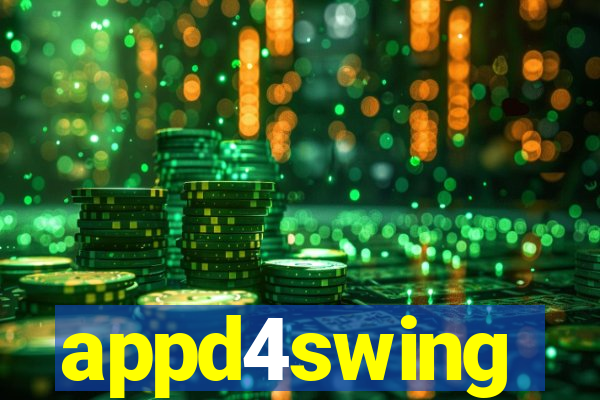 appd4swing