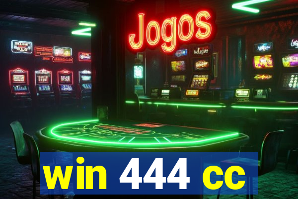 win 444 cc