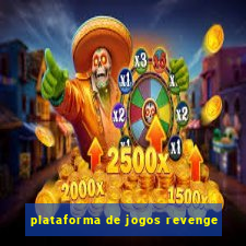 plataforma de jogos revenge