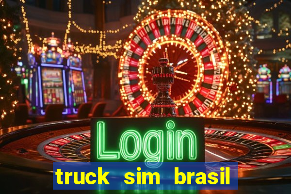 truck sim brasil dinheiro infinito