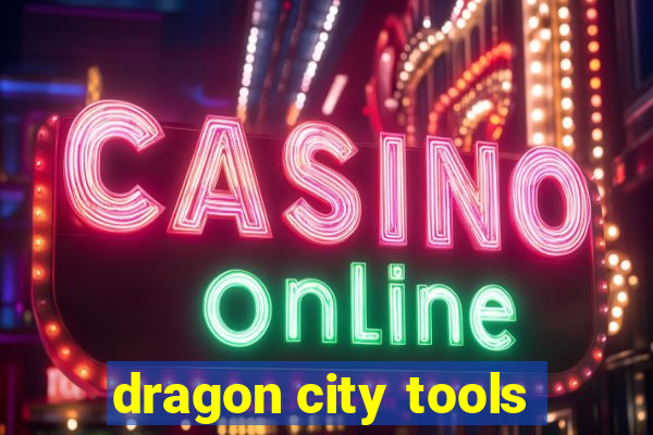 dragon city tools