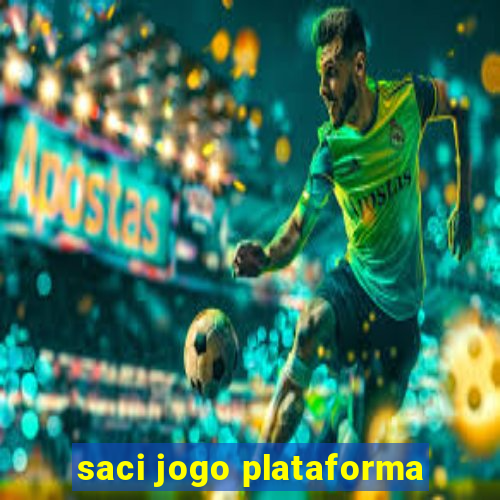 saci jogo plataforma