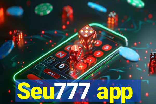 Seu777 app