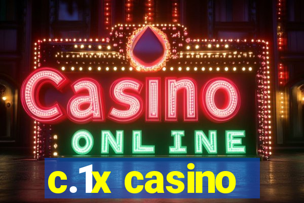 c.1x casino