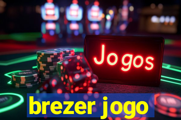 brezer jogo