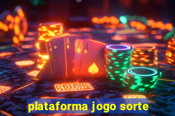 plataforma jogo sorte