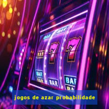 jogos de azar probabilidade