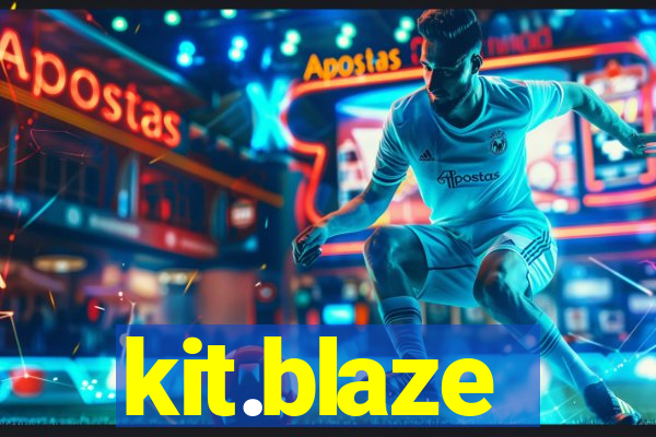 kit.blaze