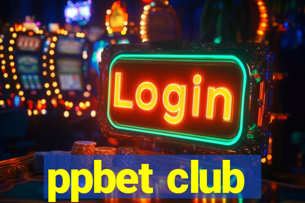 ppbet club