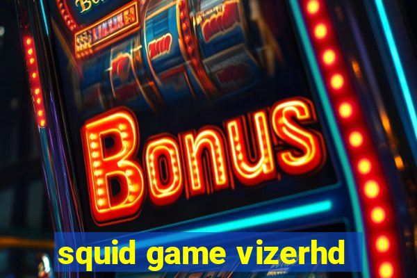 squid game vizerhd