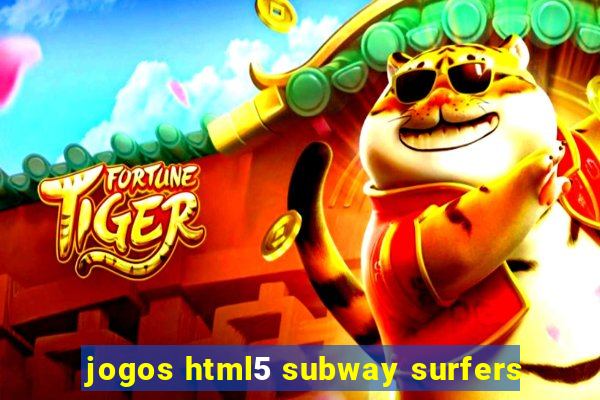 jogos html5 subway surfers