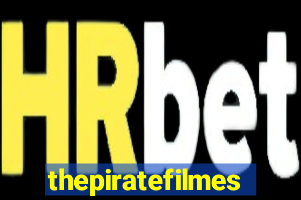 thepiratefilmes4k