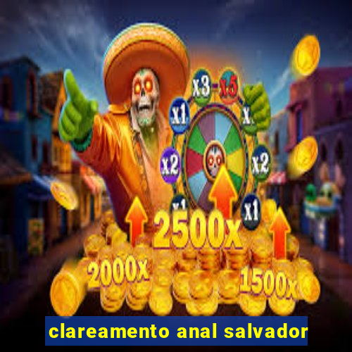 clareamento anal salvador