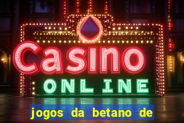 jogos da betano de 1 centavo