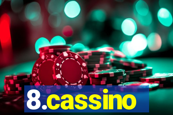 8.cassino