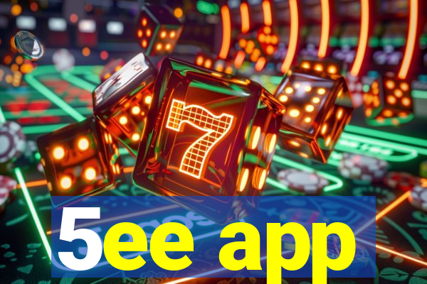 5ee app