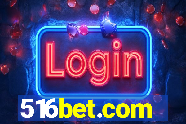 516bet.com