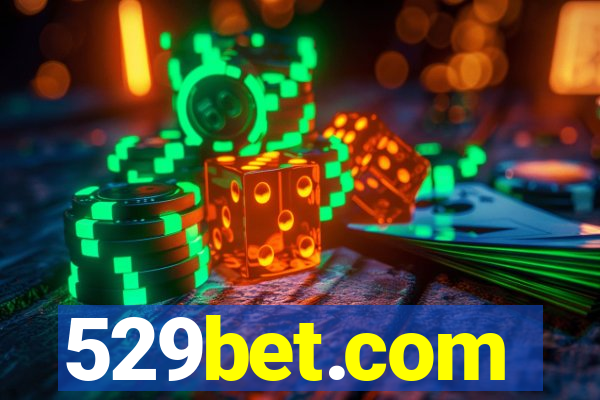 529bet.com