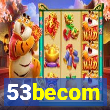 53becom